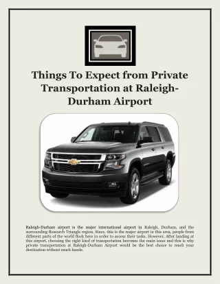 Things To Expect from Private Transportation at Raleigh-Durham Airport