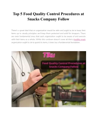 Top 5 Food Quality Control Procedures at Snacks Company Follow