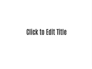 click to edit title