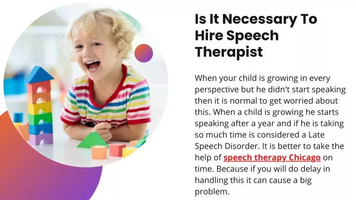 is it necessary to hire speech therapist