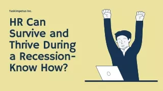 HR Can Survive and Thrive During a Recession- Know How