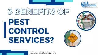 3 Benefits of pest control services - Coastal Termite