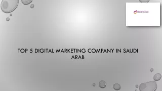 Top 5 Digital Marketing Company in Saudi Arabia