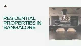 Residential Properties in Bangalore – Residential Homes