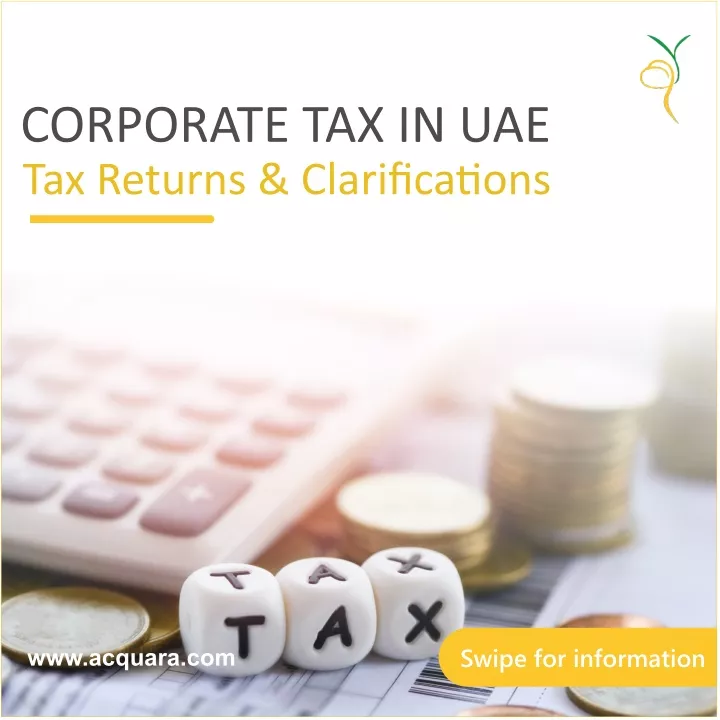 corporate tax in uae tax returns clarifica ons