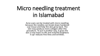 Micro needling treatment in Islamabad