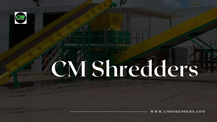 www cmshredders com