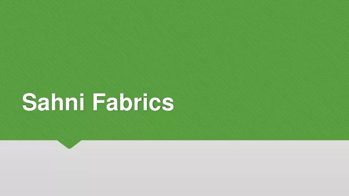 sahni fabrics