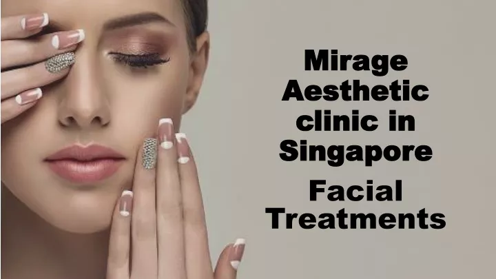 mirage aesthetic clinic in singapore