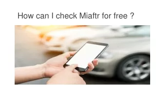 how can i check miaftr for free