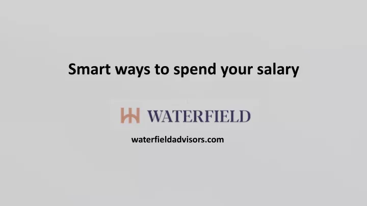 smart ways to spend your salary