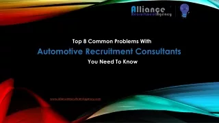 Top 8 Common Problems With Automotive Recruitment Consultants You Need To Know