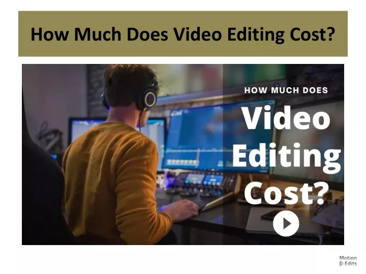 how much does video editing cost