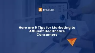 9 Marketing Strategies for Affluent Healthcare Consumers