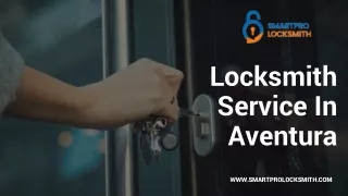 Locksmith Service In Aventura - Smart pro Locksmith