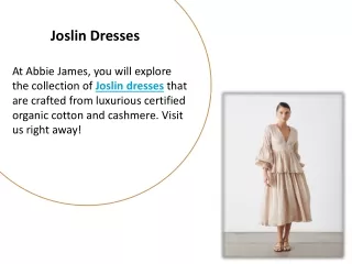 Joslin Dresses