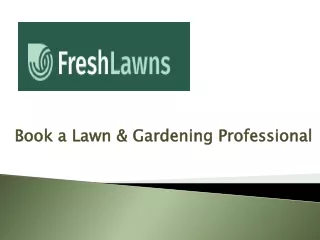 Book a Lawn & Gardening Professional