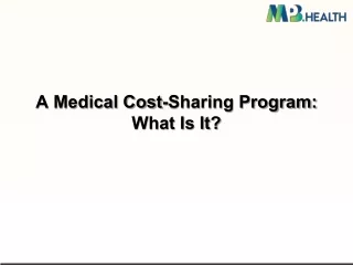 A Medical Cost-Sharing Program What Is It
