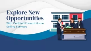 Certified Funeral Home Business Sales Service