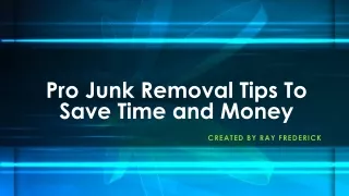 pro junk removal tips to save time and money