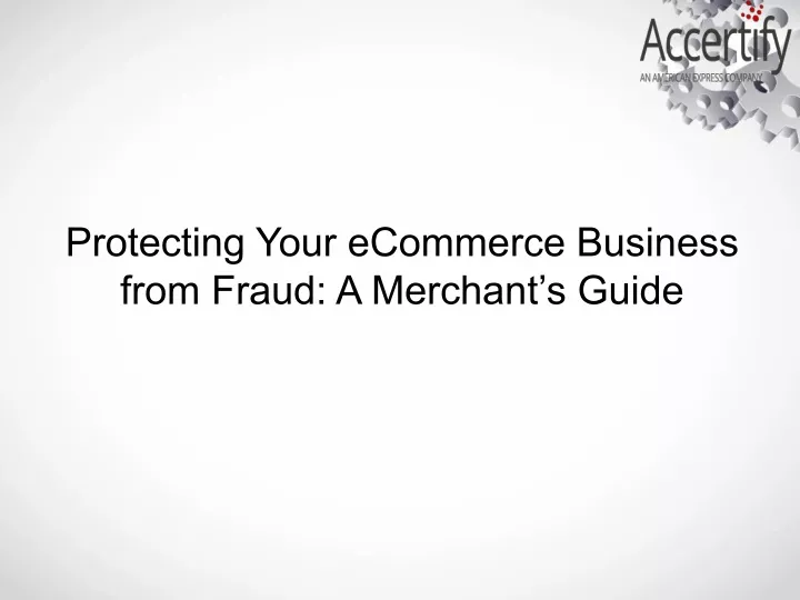 protecting your ecommerce business from fraud