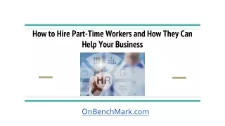 how to hire part time workers and how they can help your business