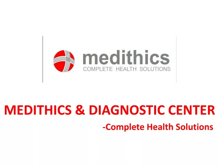 medithics diagnostic center complete health solutions