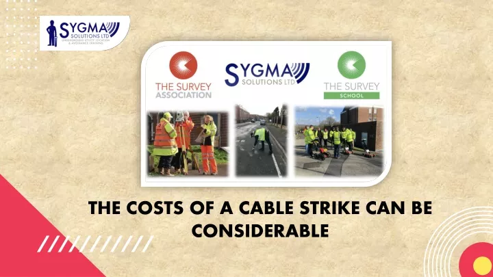 the costs of a cable strike can be considerable