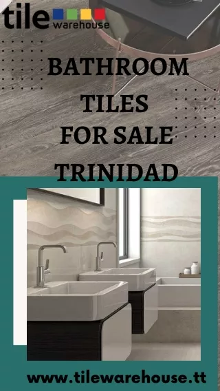 Bathroom tiles for sale Trinidad, find the best ones here!