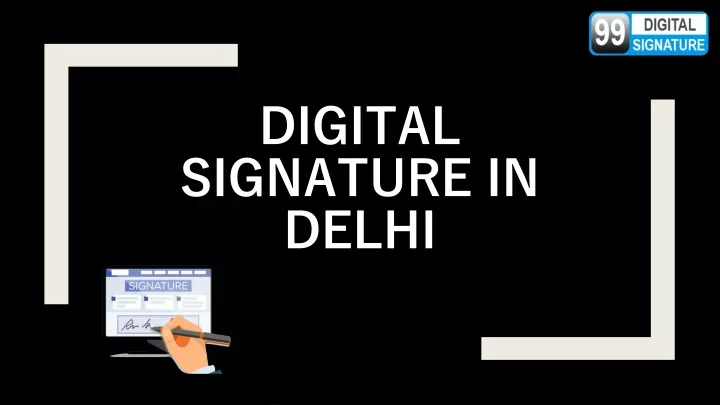 digital signature in delhi