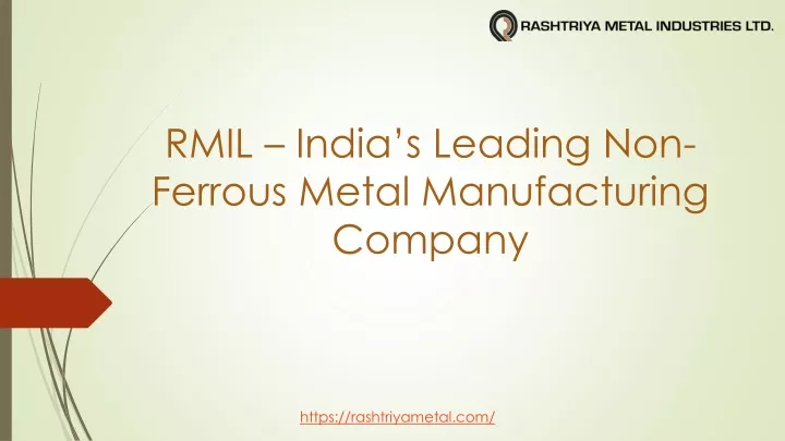 rmil india s leading non ferrous metal