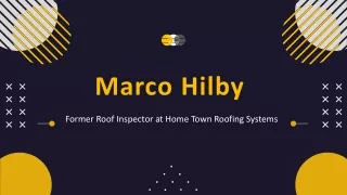 Marco Hilby - A Very Hardworking Individual