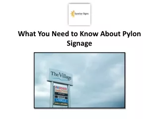 What You Need to Know About Pylon Signage