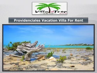 Providenciales Vacation Villa For Rent
