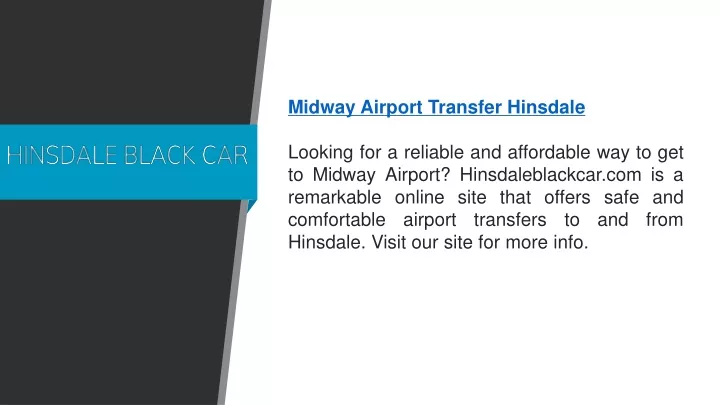 midway airport transfer hinsdale looking