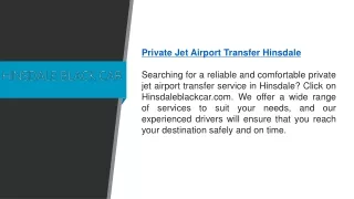 Private Jet Airport Transfer Hinsdale  Hinsdaleblackcar.com
