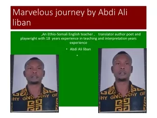 Marvelous journey by Abdi Ali liban