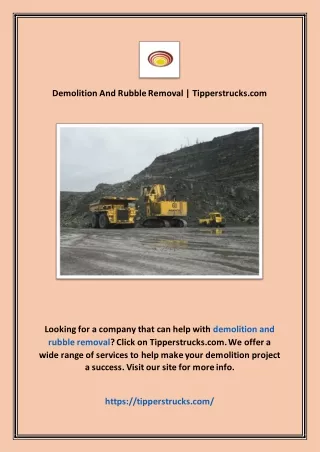 Demolition And Rubble Removal | Tipperstrucks.com