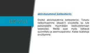 aktiivikaiuttimet kotiteatteriin etsitk