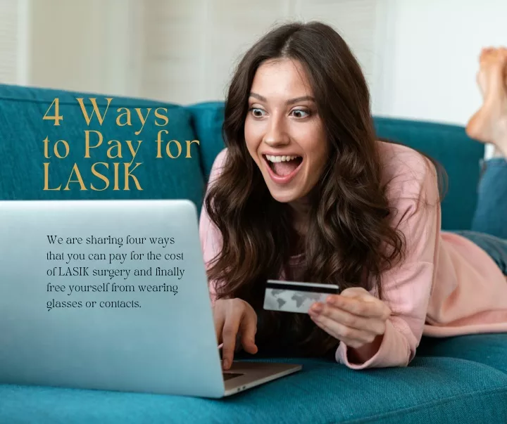 4 ways to pay for lasik