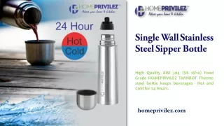 Single Wall Stainless Steel Sipper Bottle