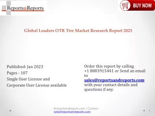 global loaders otr tire market research report 2023