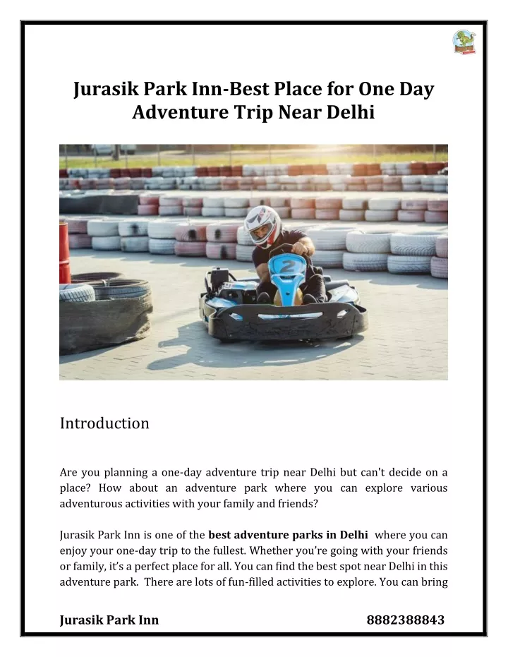 jurasik park inn best place for one day adventure