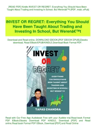 [READ PDF] Kindle INVEST OR REGRET Everything You Should Have Been Taught About Trading and Investin