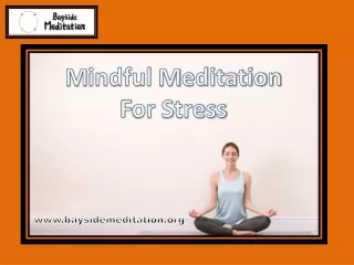 Mindful Meditation For Stress