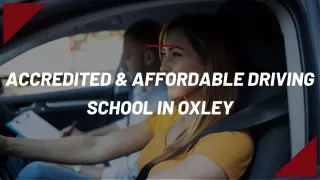 Accredited & Affordable Driving School in Oxley