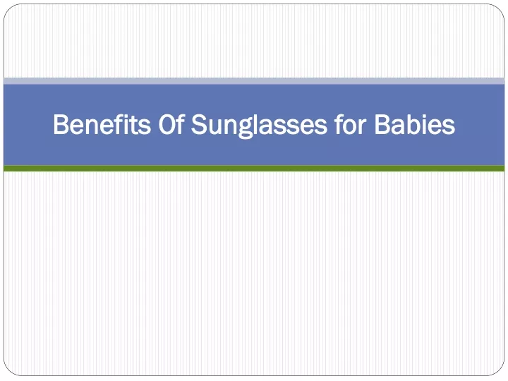 benefits of sunglasses for babies