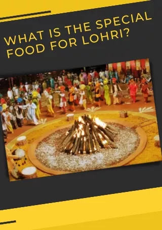 What is the special food for Lohri by Mohit Bansal Chandigarh