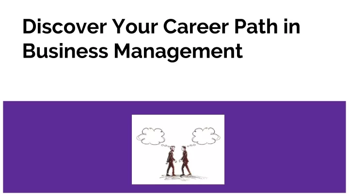 PPT - Discover Your Career Path In Business Management PowerPoint ...