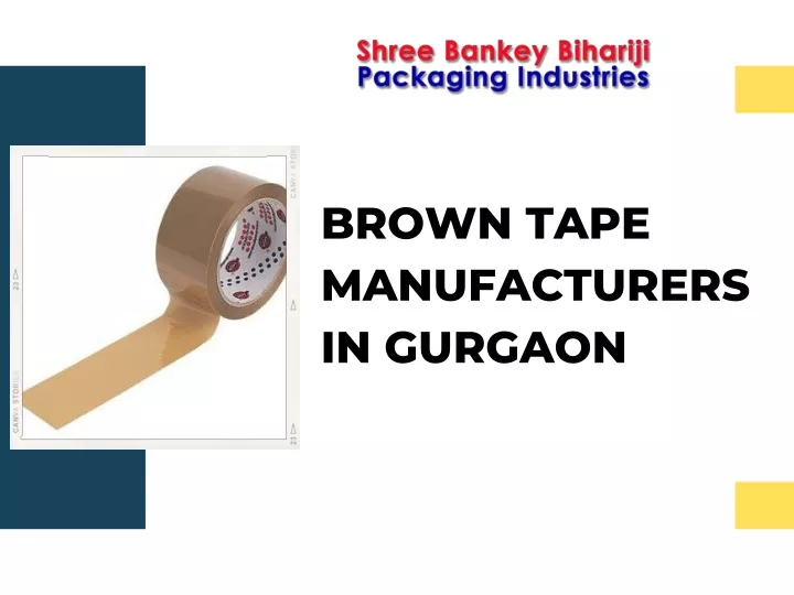 brown tape manufacturers in gurgaon